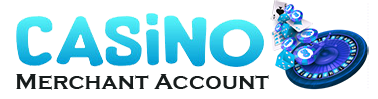 Casino Merchant Account – Ins and outs of playing casino games.